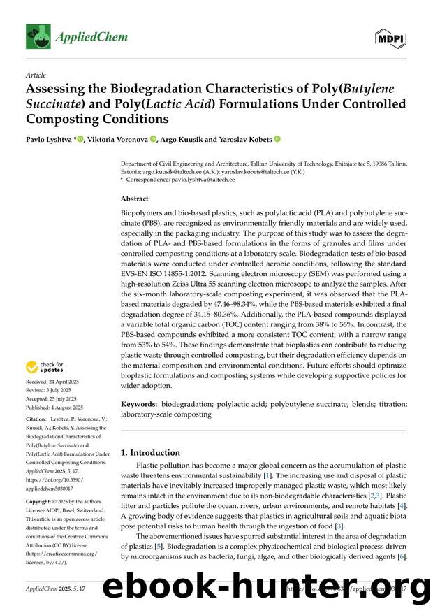 Assessing the Biodegradation Characteristics of Poly(Butylene Succinate) and Poly(Lactic Acid) Formulations Under Controlled Composting Conditions by Pavlo Lyshtva Viktoria Voronova Argo Kuusik & Yaroslav Kobets