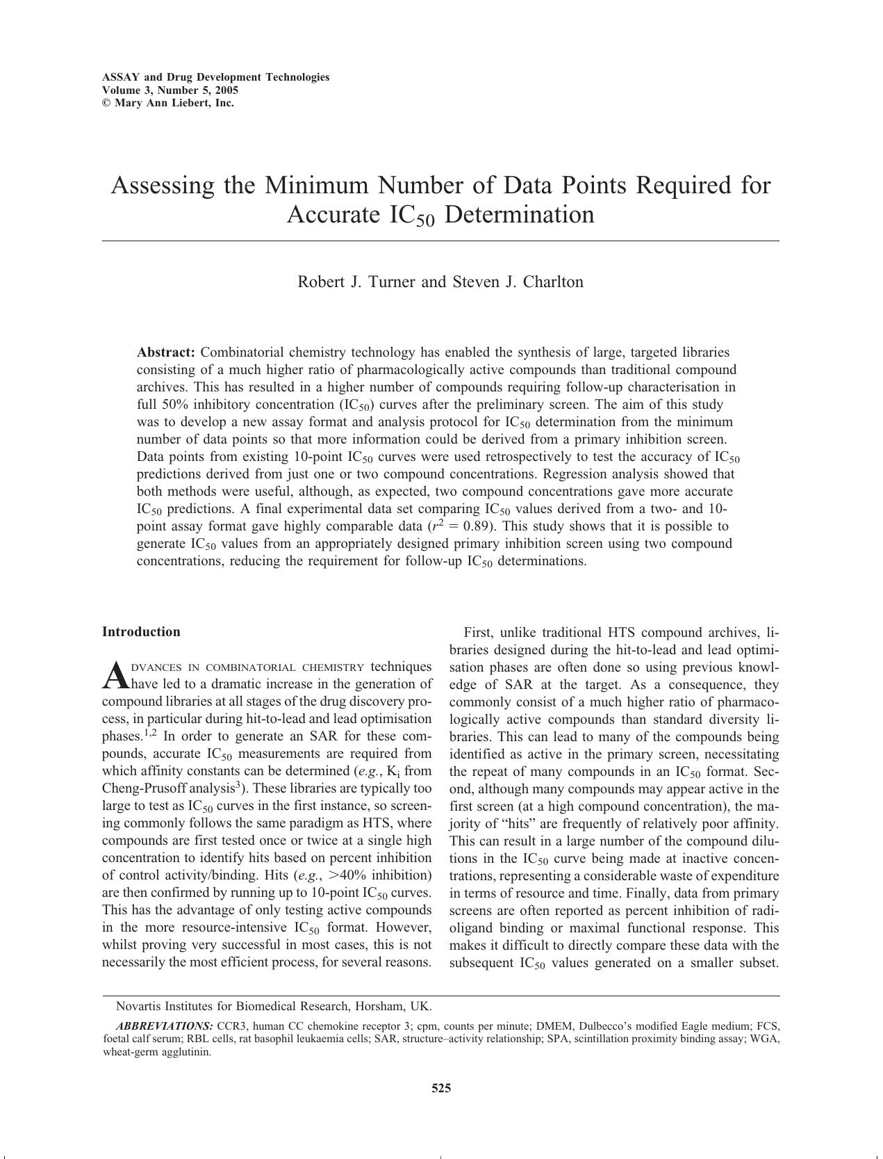 Assessing the Minimum Number of Data Points Required for Accurate IC50 Determination by Robert J. Turner Steven J. Charlton Ph.D