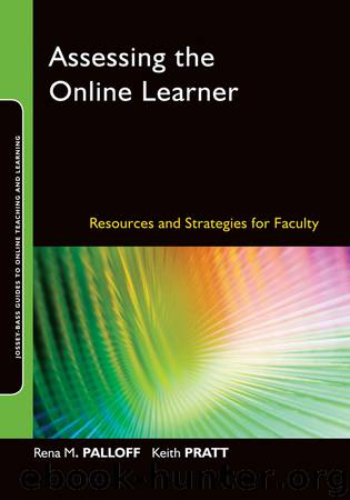 Assessing the Online Learner by Rena M. Palloff Keith Pratt
