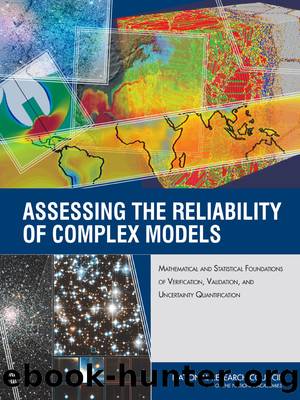 Assessing the Reliability of Complex Models by Committee on Mathematical Foundations of Verification Validation & Uncertainty Quantification