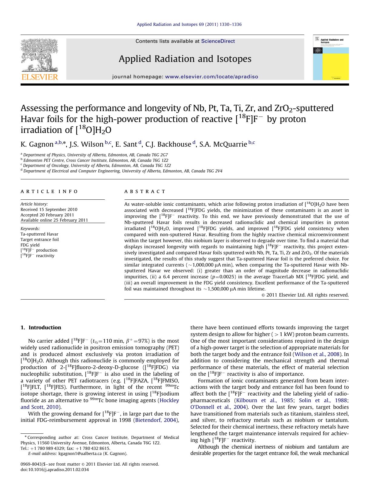 Assessing the performance and longevity of Nb, Pt, Ta, Ti, Zr, and ZrO2-sputtered Havar foils for the high-power production of reactive [18F]Fâ by proton irradiation of [18O]H2O by K. Gagnon & J.S. Wilson & E. Sant & C.J. Backhouse & S.A. McQuarrie