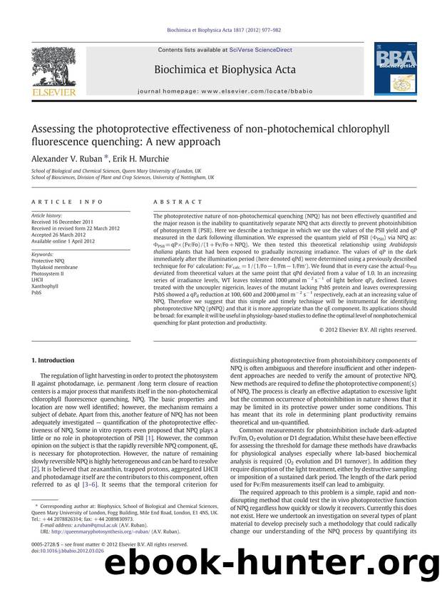 Assessing the photoprotective effectiveness of non-photochemical chlorophyll fluorescence quenching: A new approach by Alexander V. Ruban & Erik H. Murchie