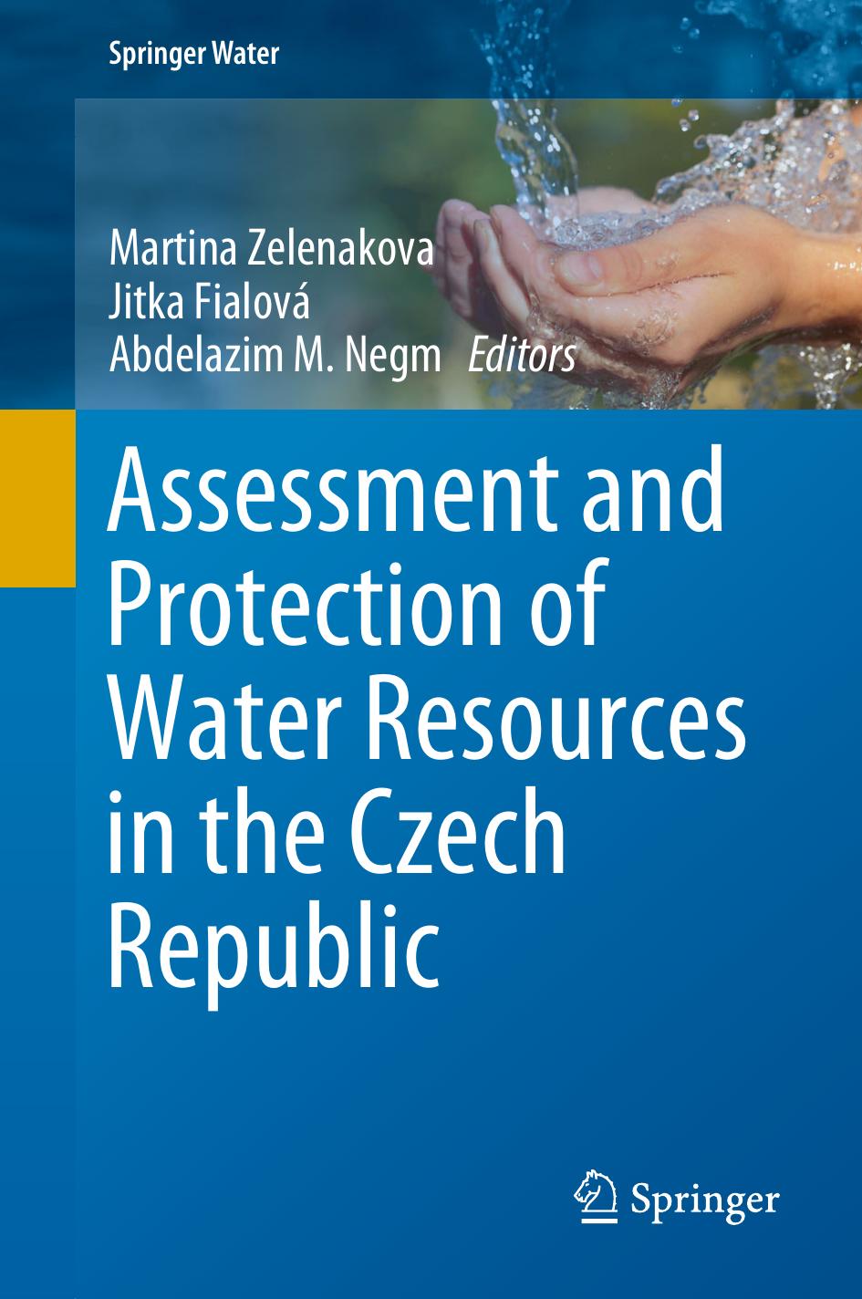 Assessment and Protection of Water Resources in the Czech Republic by Unknow