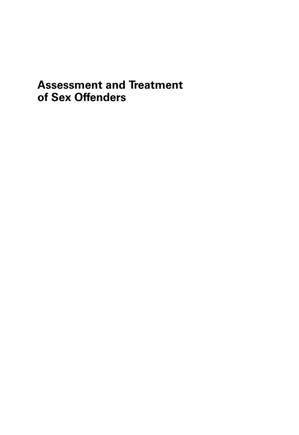 Assessment and Treatment of Sex Offenders: A Handbook by Anthony R. Beech Leam A. Craig and Kevin D. Browne