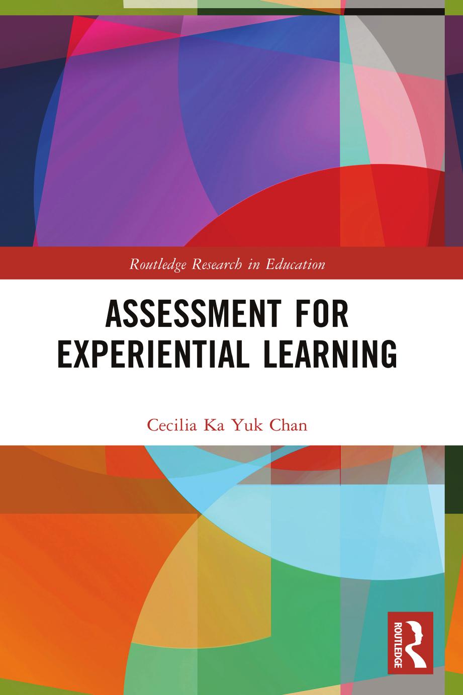Assessment for Experiential Learning by Cecilia Ka Yuk Chan