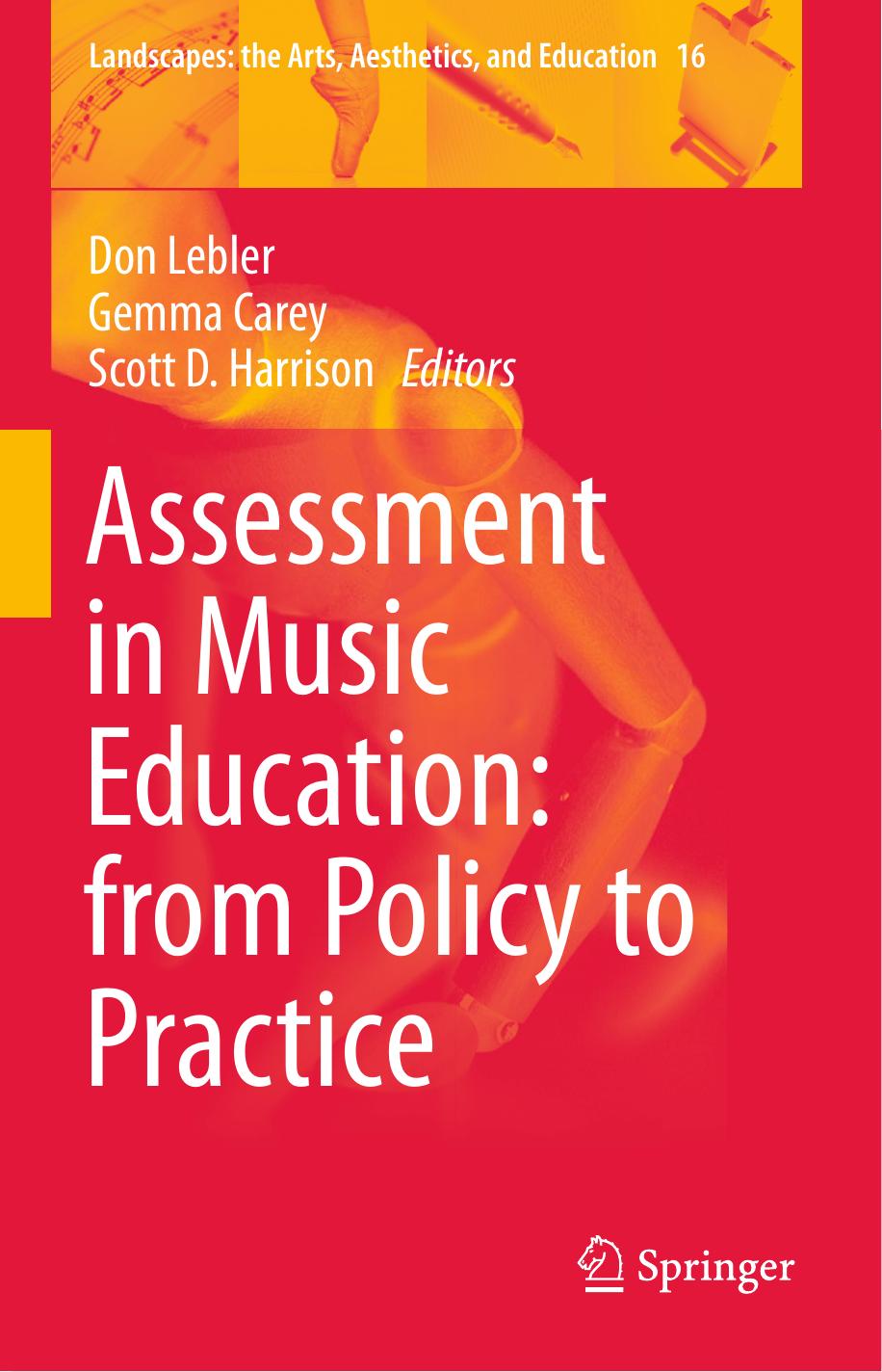 Assessment in Music Education: from Policy to Practice by Unknow