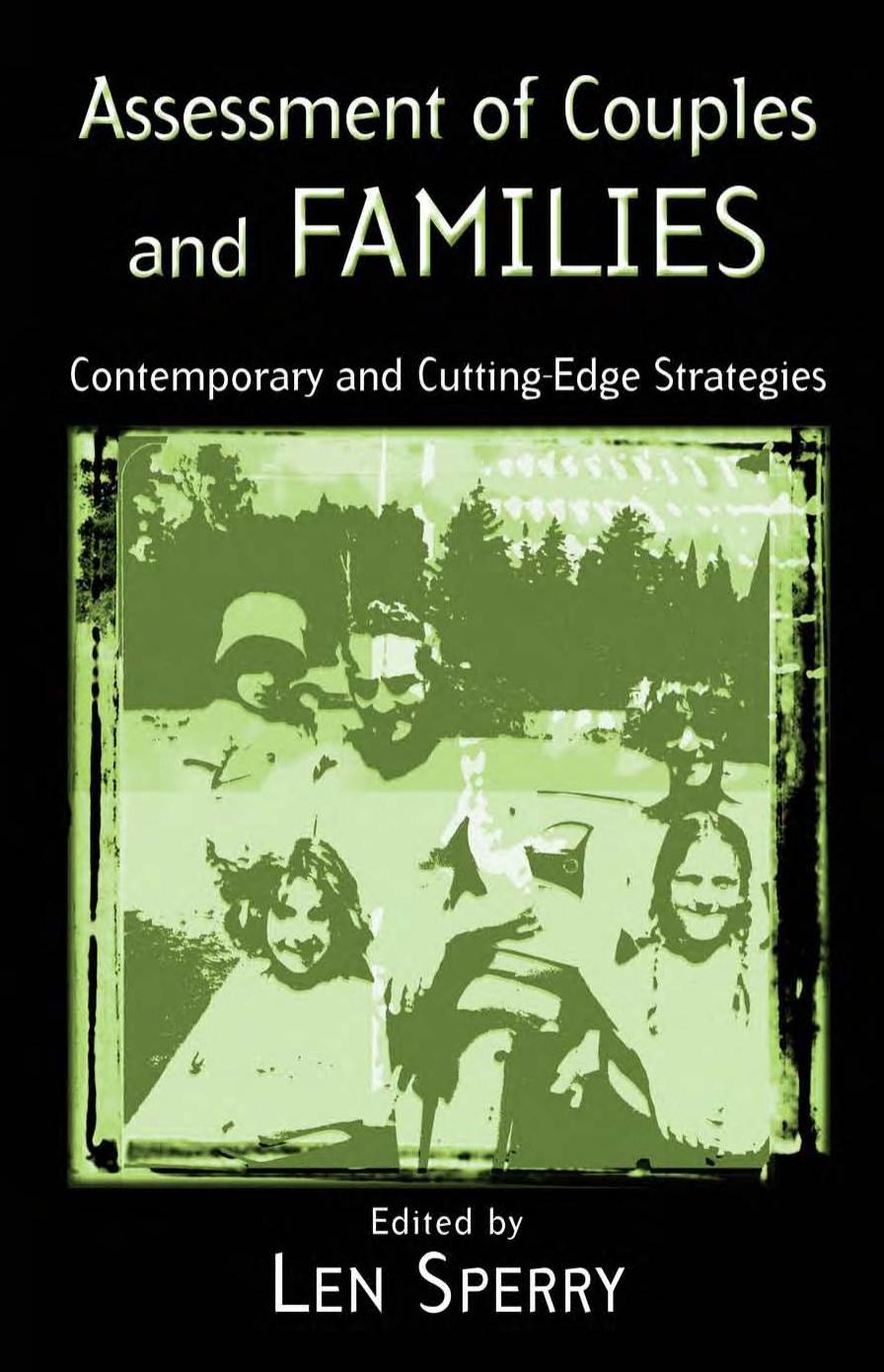 Assessment of Couples and Families: Contemporary and Cutting Edge Strategies (The Family Therapy and Counseling Series) by Len Sperry
