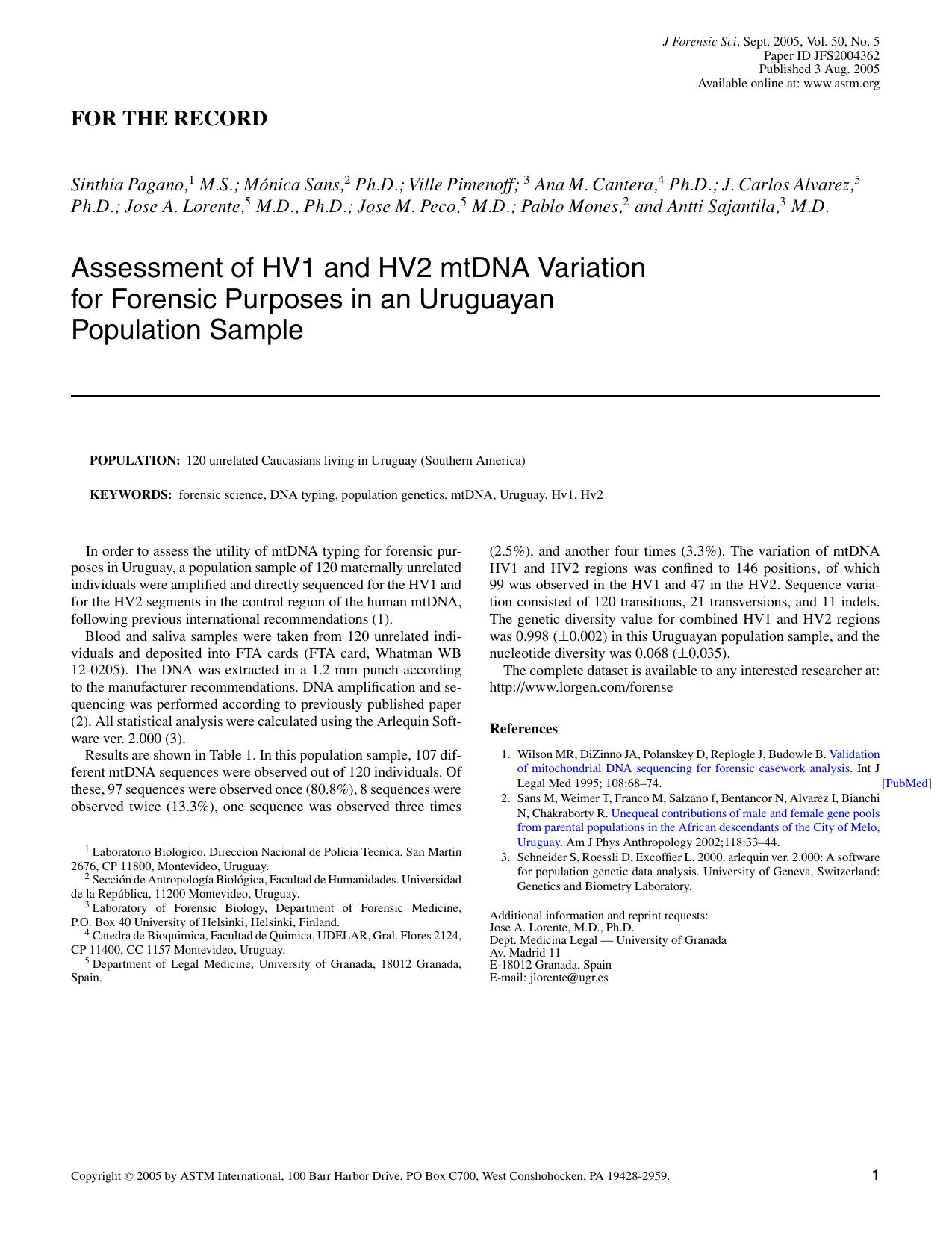 Assessment of HV1 and HV2 mtDNA variation for forensic pruposes in an Uruguayan population sample by Pagano S Sans M Pimenoff V Cantera AM Alvarez JC Lorente JA Peco JM Mones P Sajantila A
