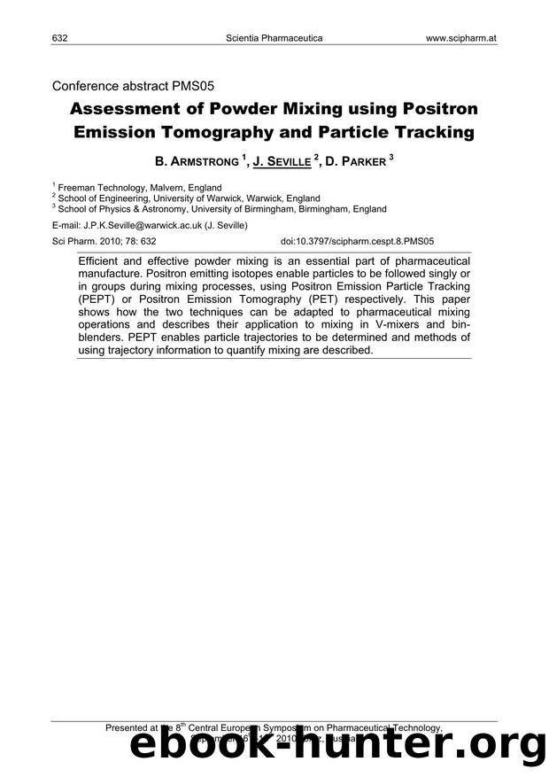 Assessment of Powder Mixing using Positron Emission Tomography and Particle Tracking by B. ARMSTRONG & J. SEVILLE & D. PARKER