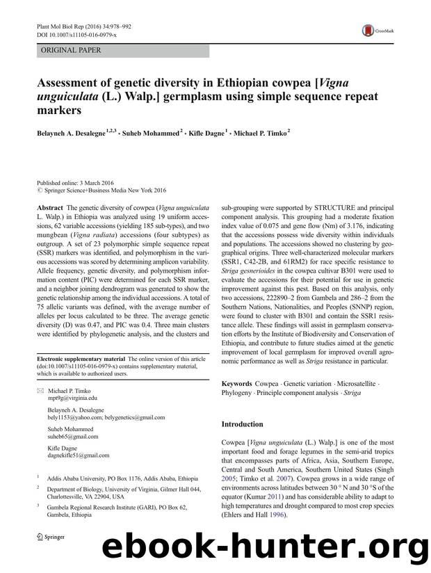 Assessment of genetic diversity in Ethiopian cowpea [Vigna unguiculata (L.) Walp.] germplasm using simple sequence repeat markers by Belayneh A. Desalegne & Suheb Mohammed & Kifle Dagne & Michael P. Timko