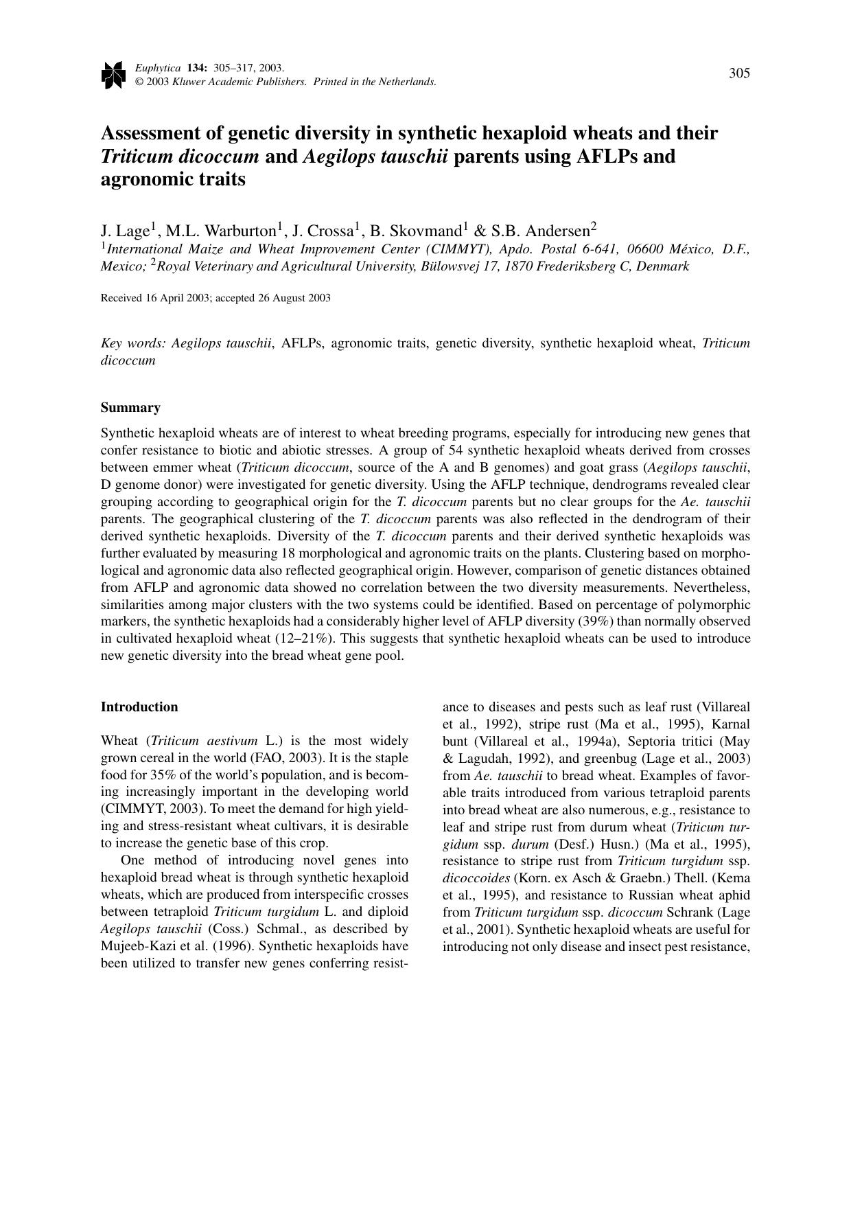 Assessment of genetic diversity in synthetic hexaploid wheats and their <Emphasis Type="Italic">Triticum dicoccum<Emphasis> and <Emphasis Type="Italic">Aegilops tauschii<Emphasis> by Unknown