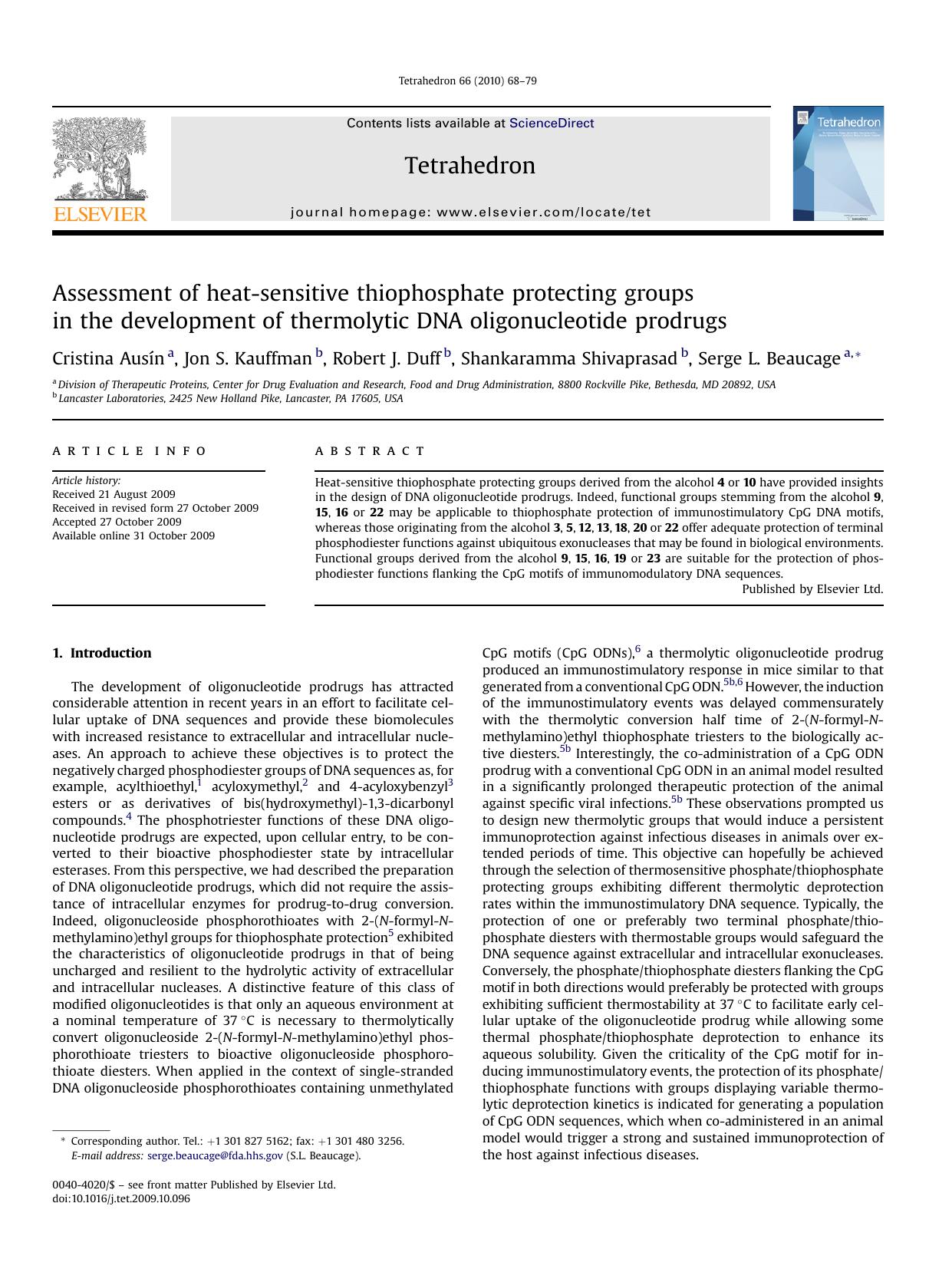 Assessment of heat-sensitive thiophosphate protecting groups in the development of thermolytic DNA oligonucleotide prodrugs by Cristina AusIn; Jon S. Kauffman; Robert J. Duff; Shankaramma Shivaprasad; Serge L. Beaucage