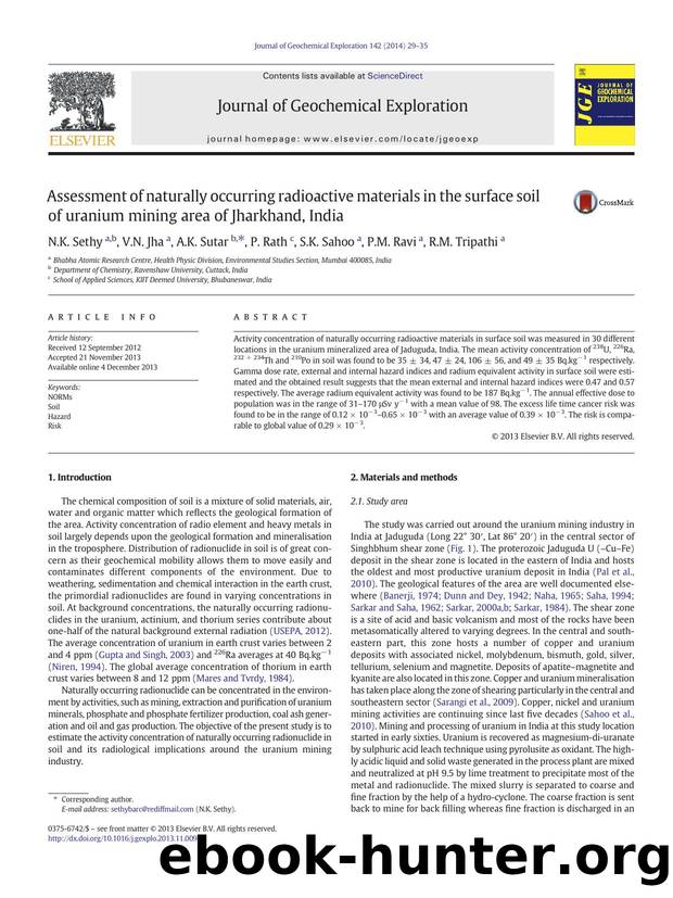 Assessment of naturally occurring radioactive materials in the surface soil of uranium mining area of Jharkhand, India by N.K. Sethy & V.N. Jha & A.K. Sutar & P. Rath & S.K. Sahoo & P.M. Ravi & R.M. Tripathi