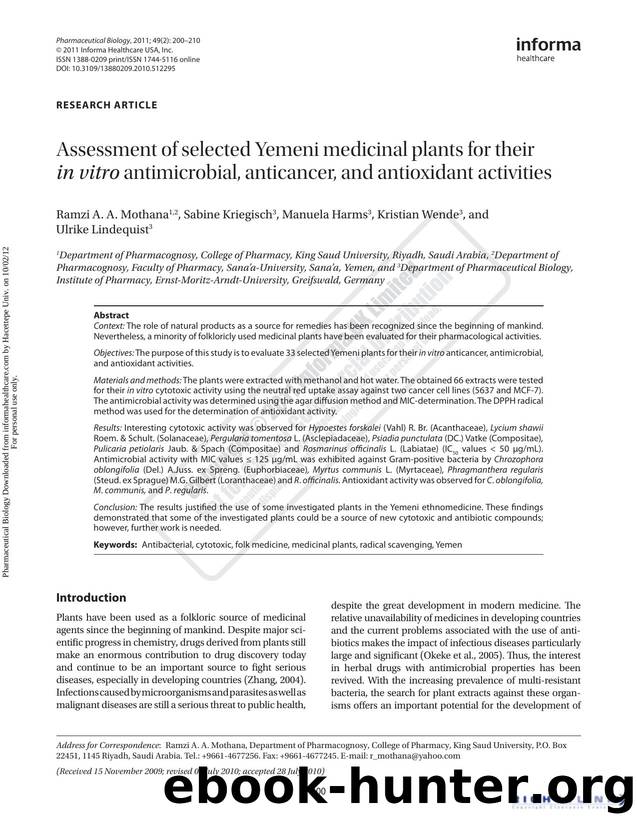 Assessment of selected Yemeni medicinal plants for their in vitro antimicrobial, anticancer, and antioxidant activities by Ramzi A. A. Mothana Sabine Kriegisch Manuela Harms Kristian Wende & Ulrike Lindequist