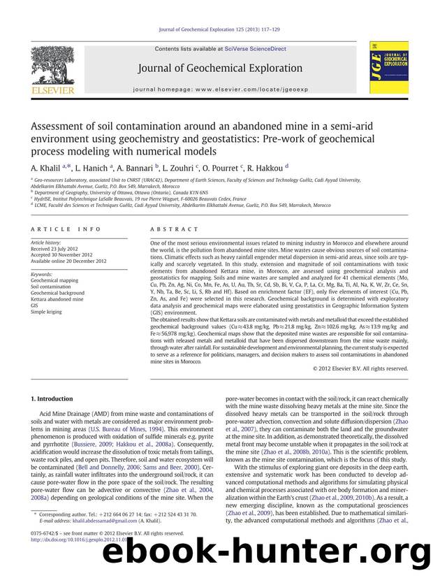 Assessment of soil contamination around an abandoned mine in a semi-arid environment using geochemistry and geostatistics: Pre-work of geochemical process modeling with numerical models by A. Khalil & L. Hanich & A. Bannari & L. Zouhri & O. Pourret & R. Hakkou
