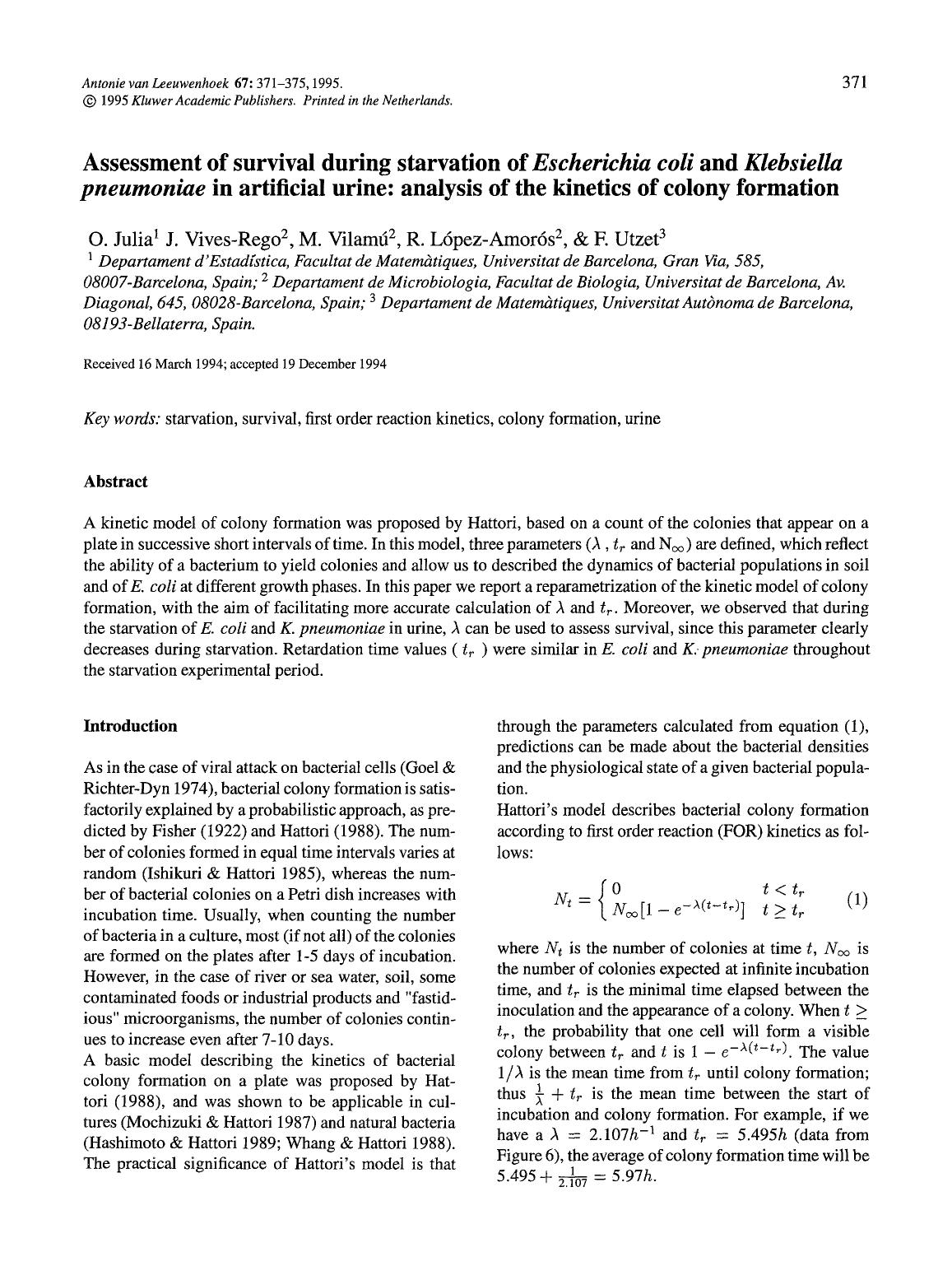 Assessment of survival during starvation of <Emphasis Type="Italic">Escherichia coli <Emphasis> and <Emphasis Type="Italic">Klebsiella pneumoniae <Emphasis> in artificial urine: an by Unknown