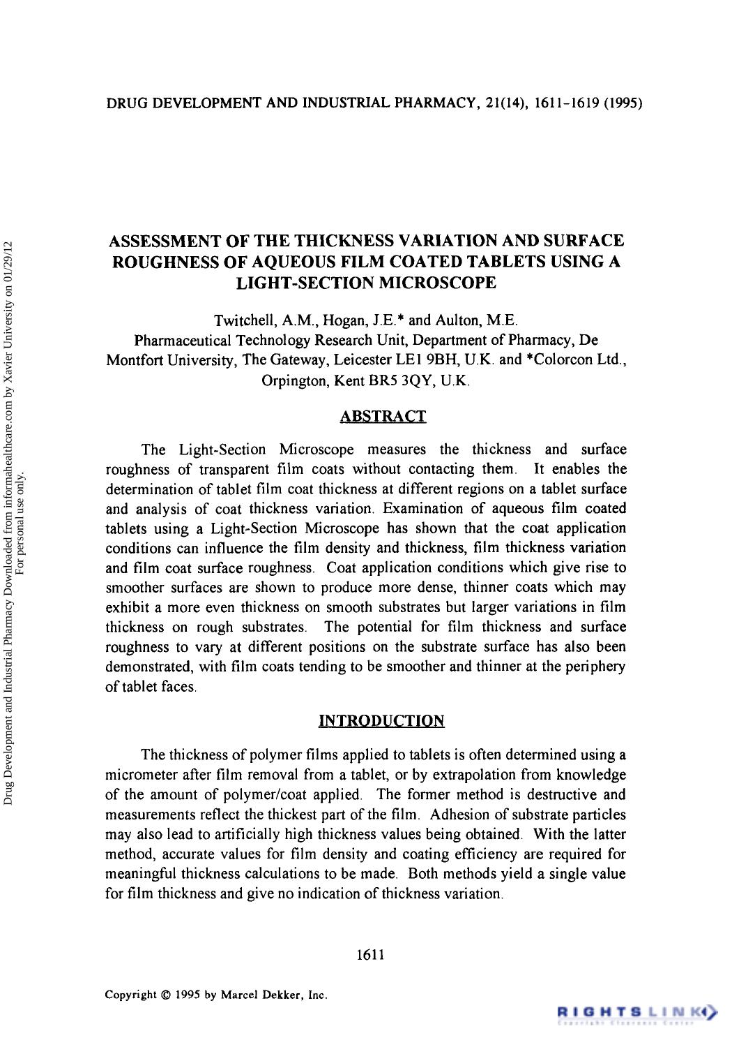 Assessment of the Thickness Variation and Surface Roughness of Aqueous Film Coated Tablets Using a Light-Section Microscope by A. M. Twitchell J. E. Hogan & M. E. Aulton