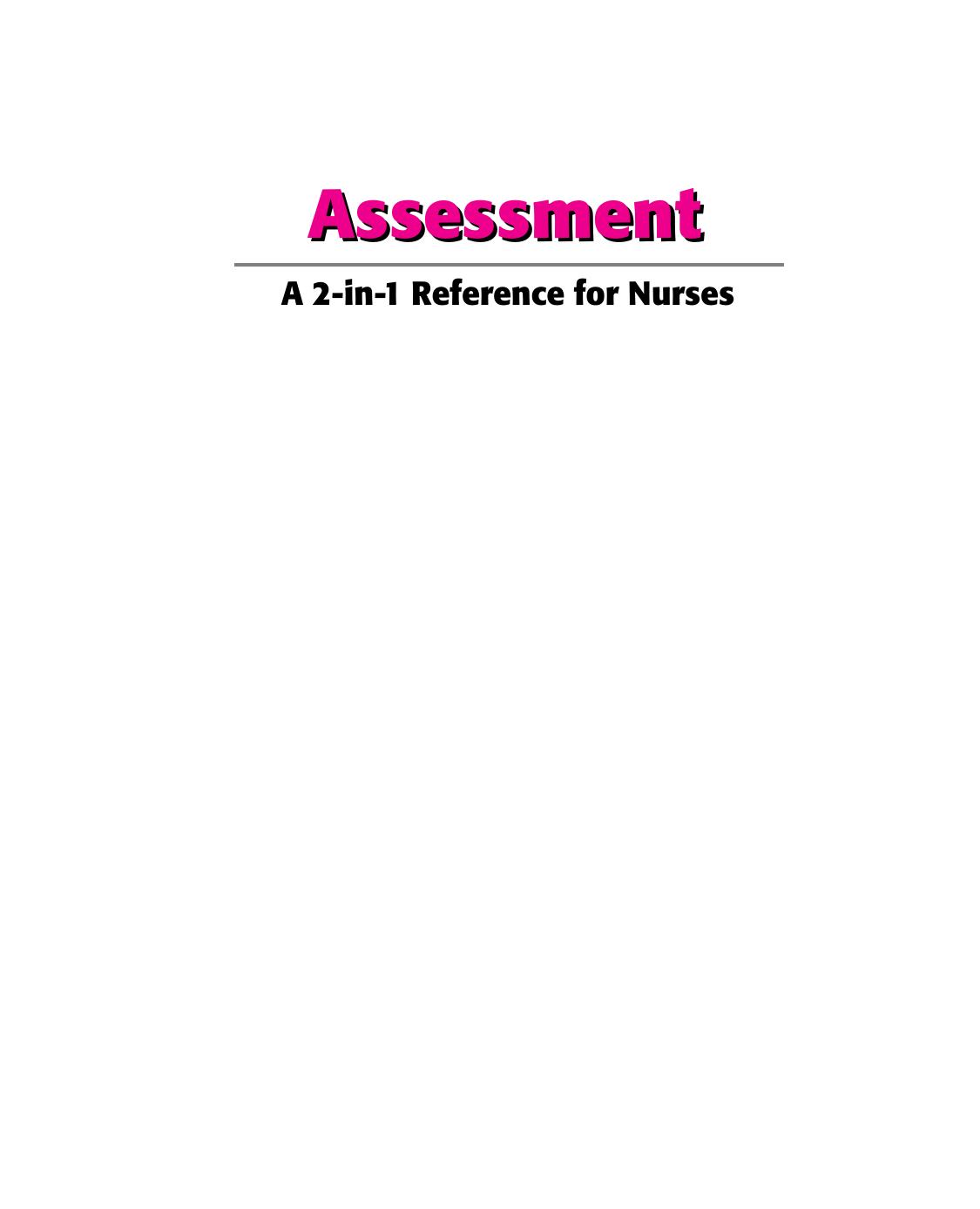 Assessment: A 2-in-1 Reference for Nurses by Springhouse