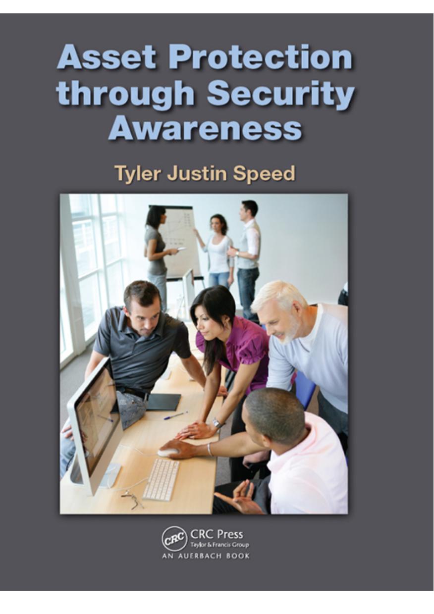 Asset Protection through Security Awareness by Tyler Justin Speed