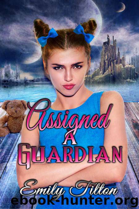 Assigned a Guardian by Emily Tilton