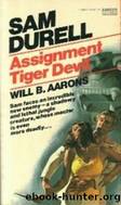 Assignment - Tiger Devil by Will B. Aarons