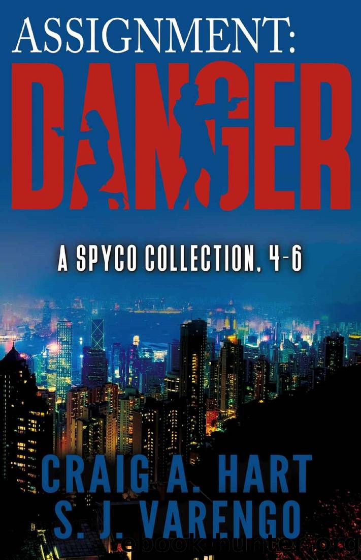 Assignment- Danger A SpyCo Collection 4-6 by Craig A Hart & S J Varengo