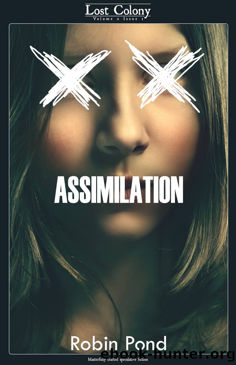 Assimilation by Robin Pond