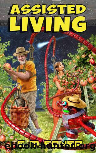 Assisted Living (EarthCent Universe Book 2) by E. M. Foner