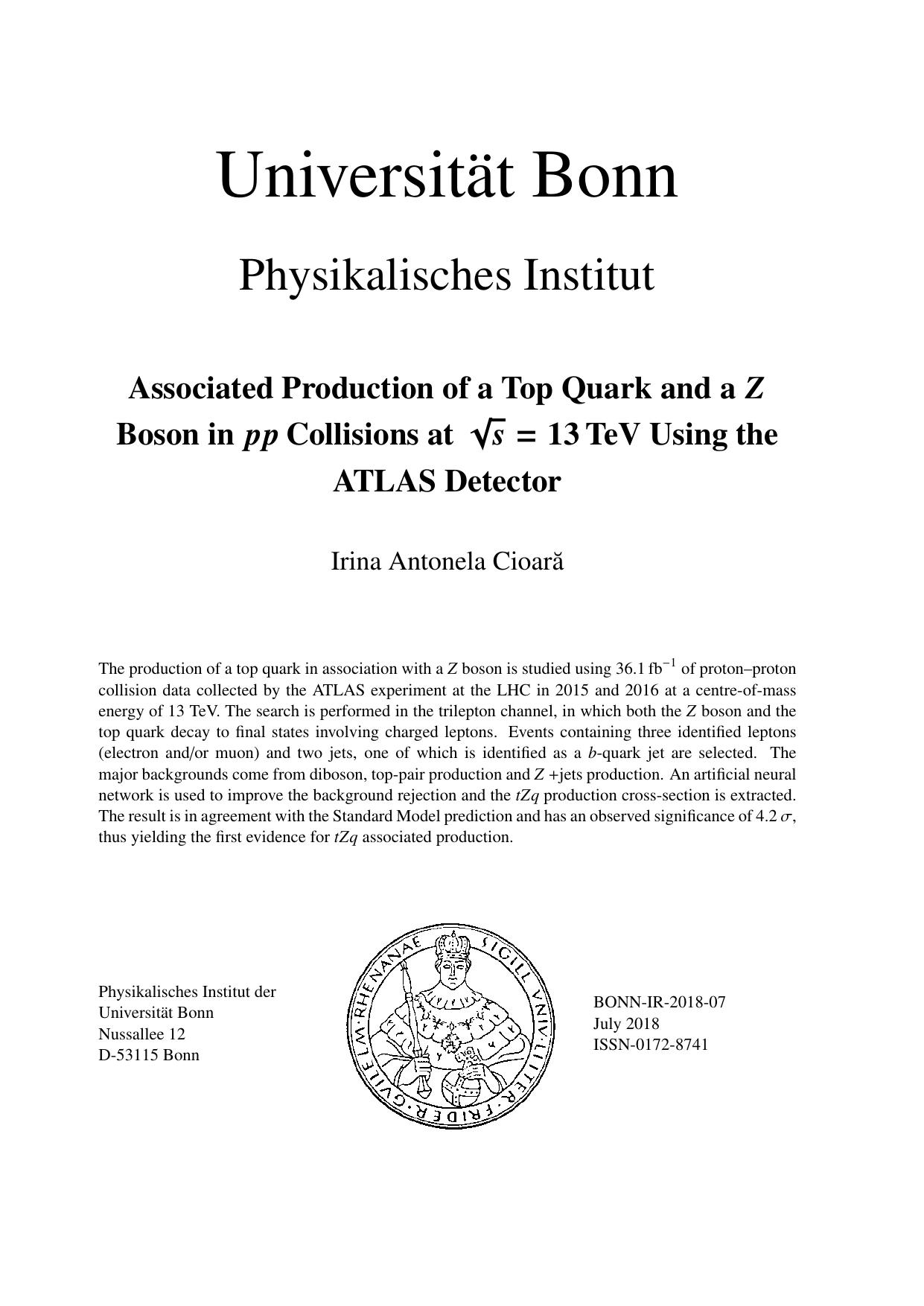 Associated Production of a Top Quark and a Z Boson in pp Collisions at 13 TeV Using the ATLAS Detector by Irina Antonela Cioara