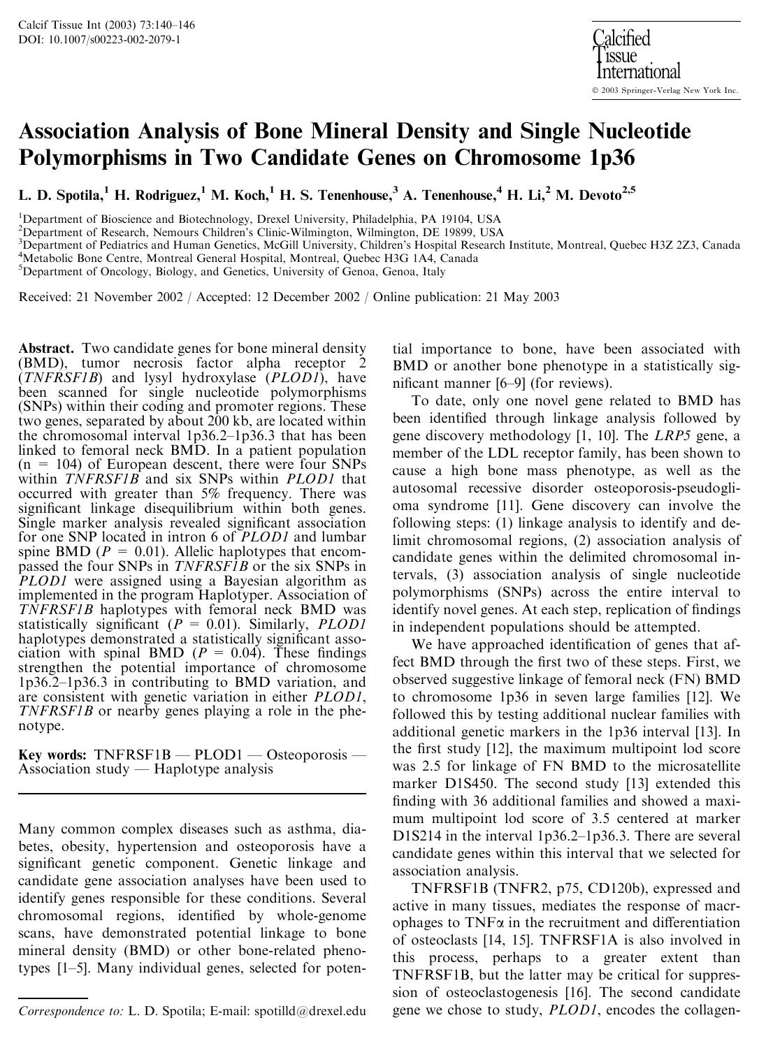 Association Analysis of Bone Mineral Density and Single Nucleotide Polymorphisms in Two Candidate Genes on Chromosome 1p36 by Spotila L.D. et al