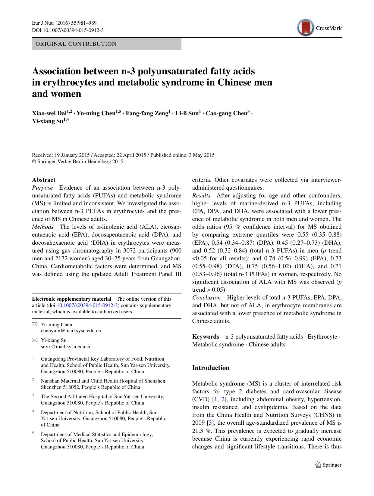 Association between n-3 polyunsaturated fatty acids in erythrocytes and metabolic syndrome in Chinese men and women by Xiao-wei Dai & Yu-ming Chen & Fang-fang Zeng & Li-li Sun & Cao-gang Chen & Yi-xiang Su
