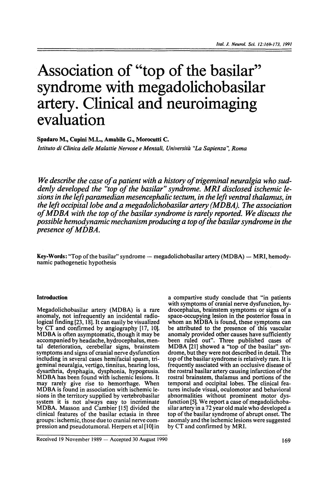 Association of “top of the basilar” syndrome with megadolichobasilar artery. Clinical and neuroimaging evaluation by Unknown