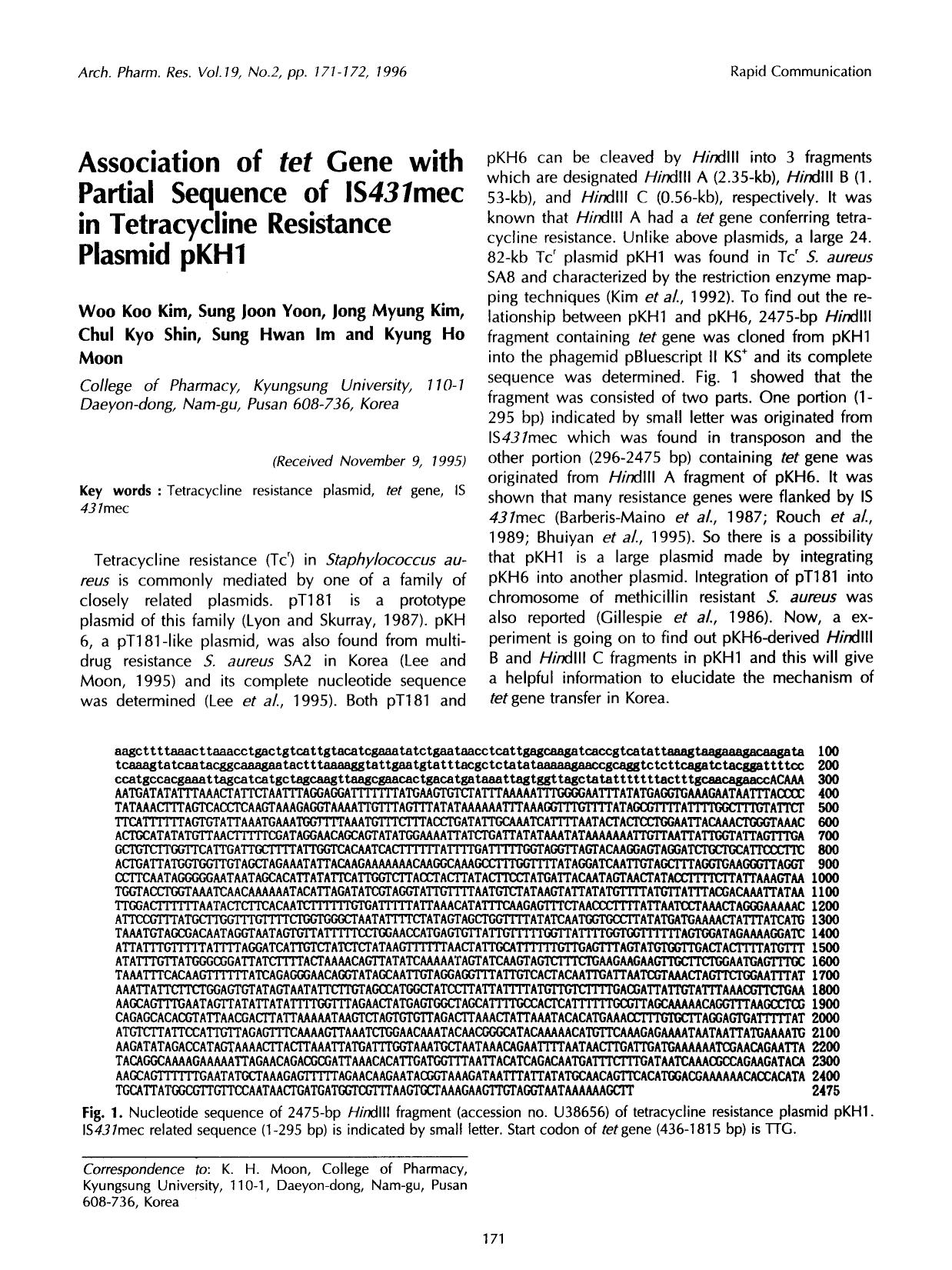 Association of <Emphasis Type="Italic">tet <Emphasis> gene with partial sequence of IS <Emphasis Type="Italic">431 <Emphasis>mec in tetracycline resistance plasmid pKH1 by Unknown