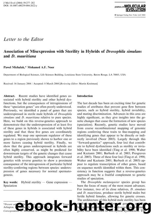 Association of Misexpression with Sterility in Hybrids of Drosophila simulans and D. mauritiana by Michalak P. et al