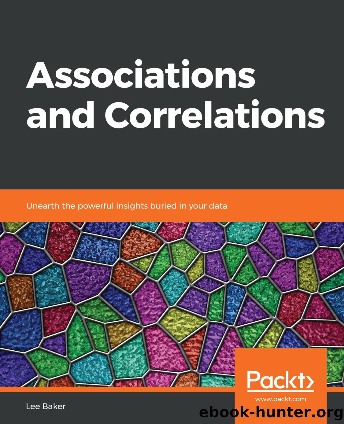 Associations and Correlations by Lee Baker