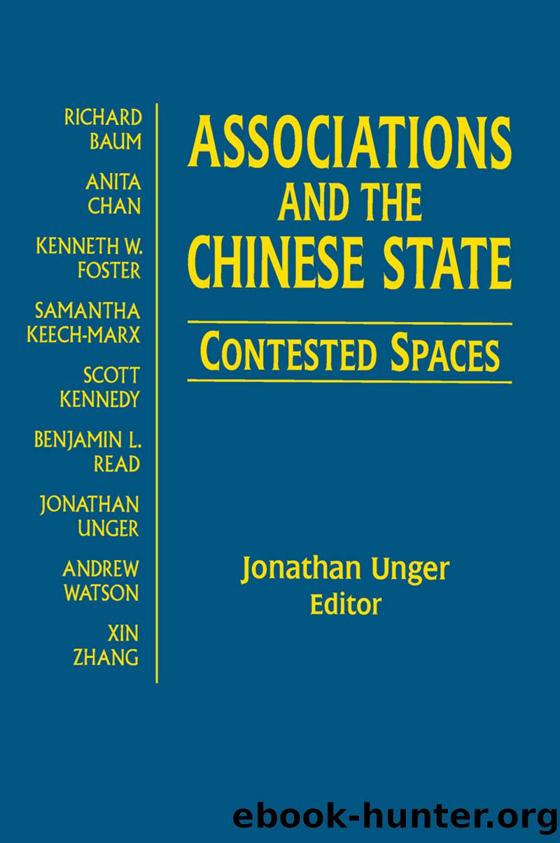 Associations and the Chinese State: Contested Spaces by Unger Jonathan;