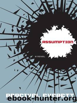 Assumption by Percival Everett