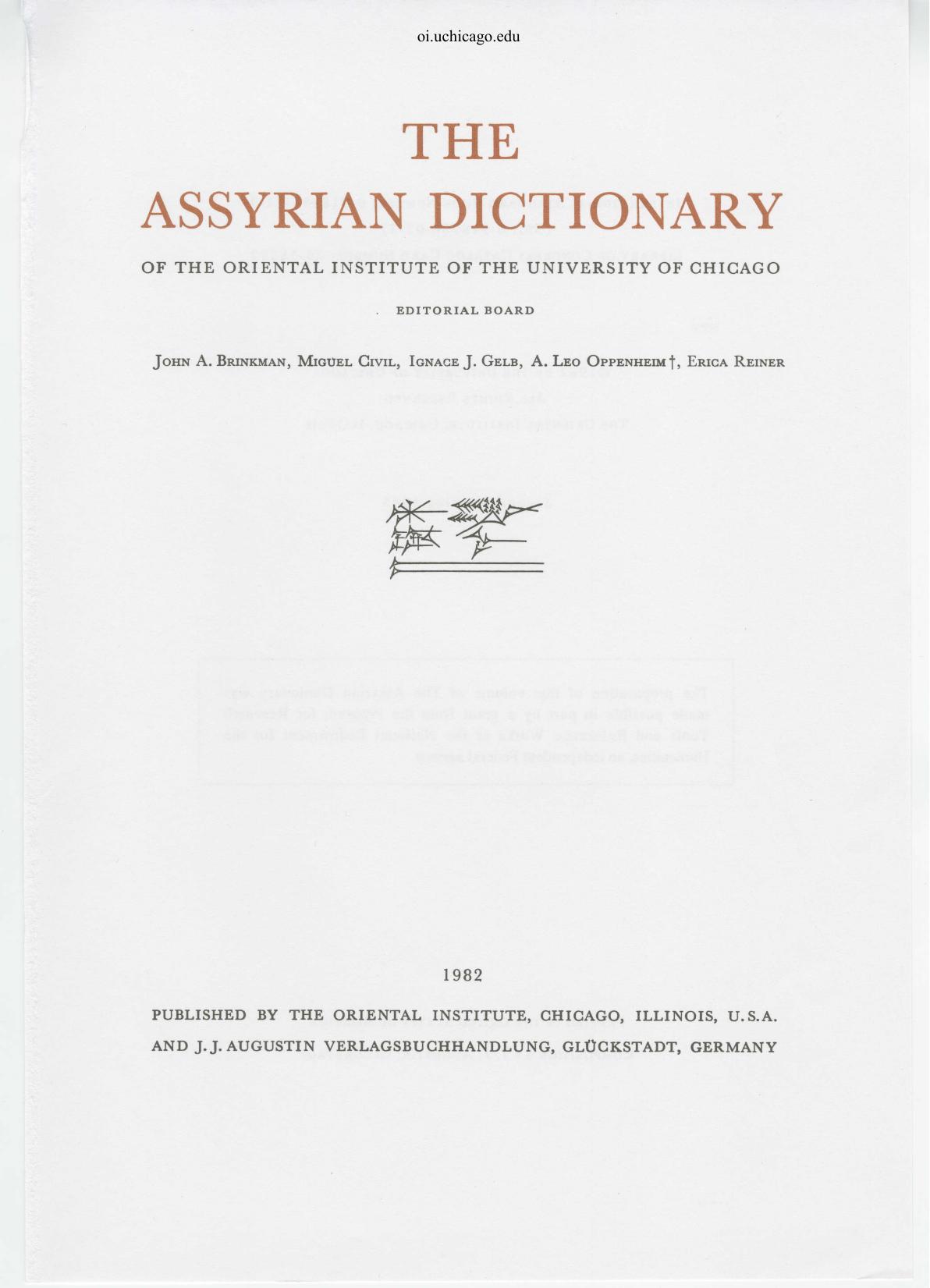 Assyrian Dictionary of the Oriental Institute of University of Chicago by Martha T Roth