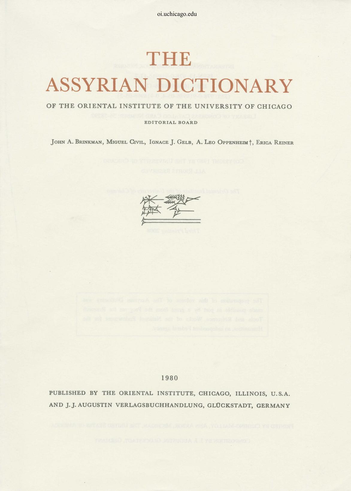 Assyrian Dictionary of the Oriental Institute of the University of Chicago . by Martha T Roth