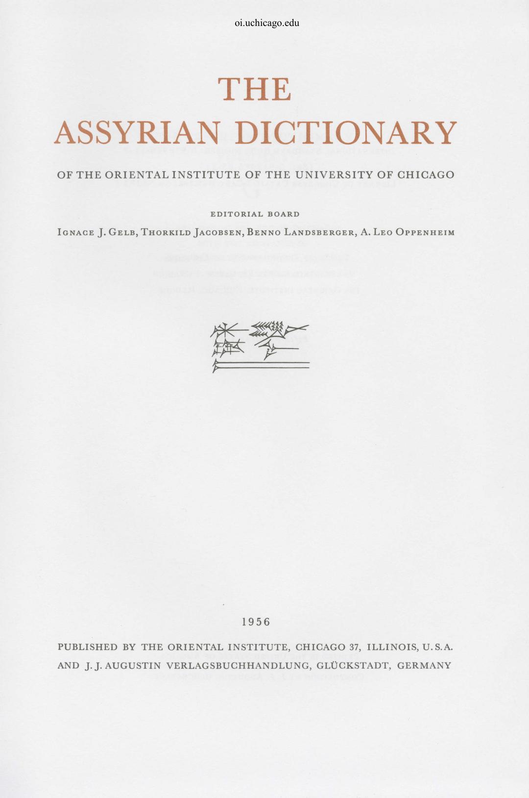 Assyrian Dictionary of the Oriental Institute of the University of Chicago. by Martha T Roth