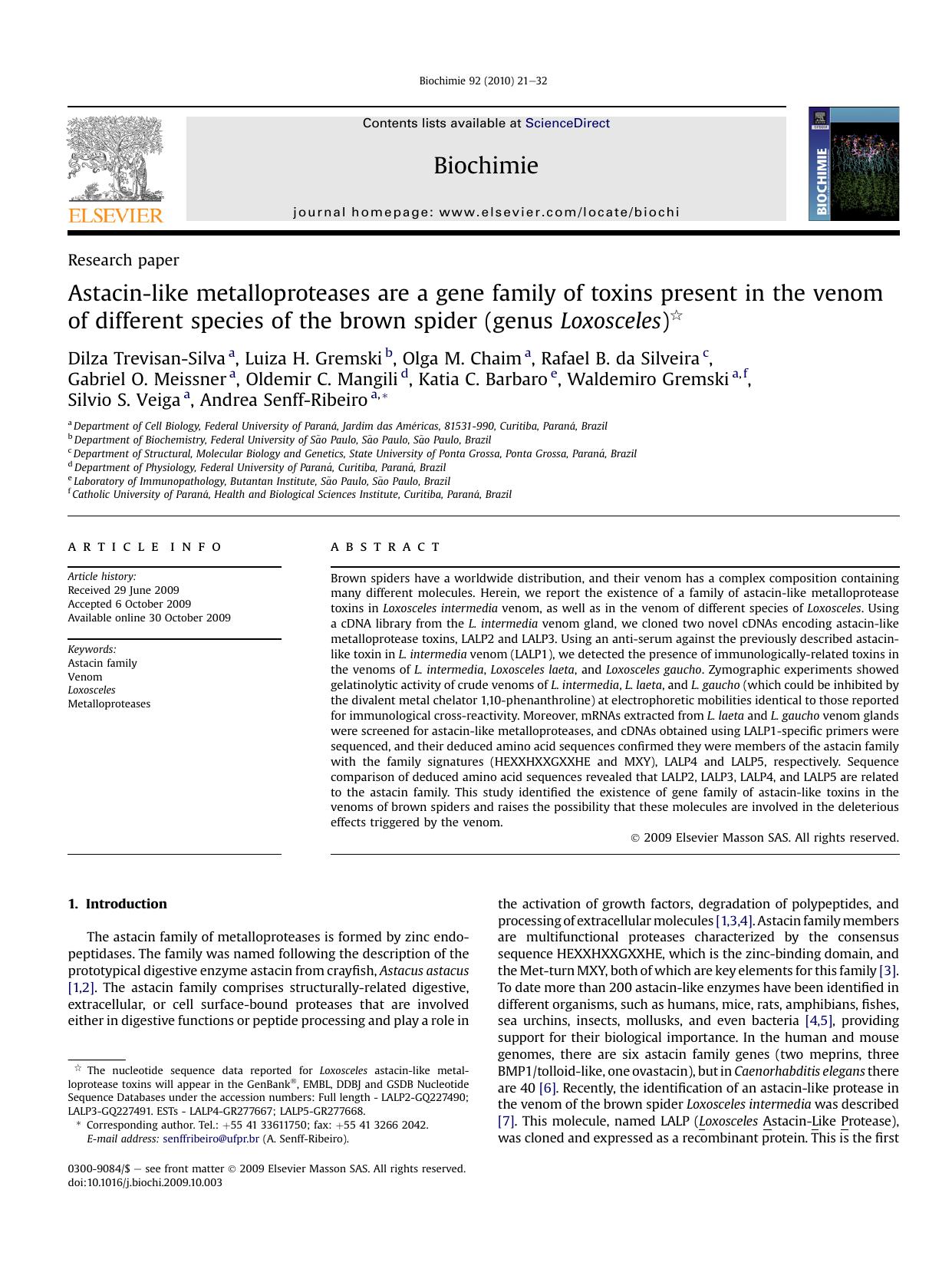 Astacin-like metalloproteases are a gene family of toxins present in the venom of different species of the brown spider (genus Loxosceles) by unknow