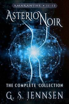 Asterion Noir: The Complete Collection (Amaranthe Collections Book 4) by G. S. Jennsen