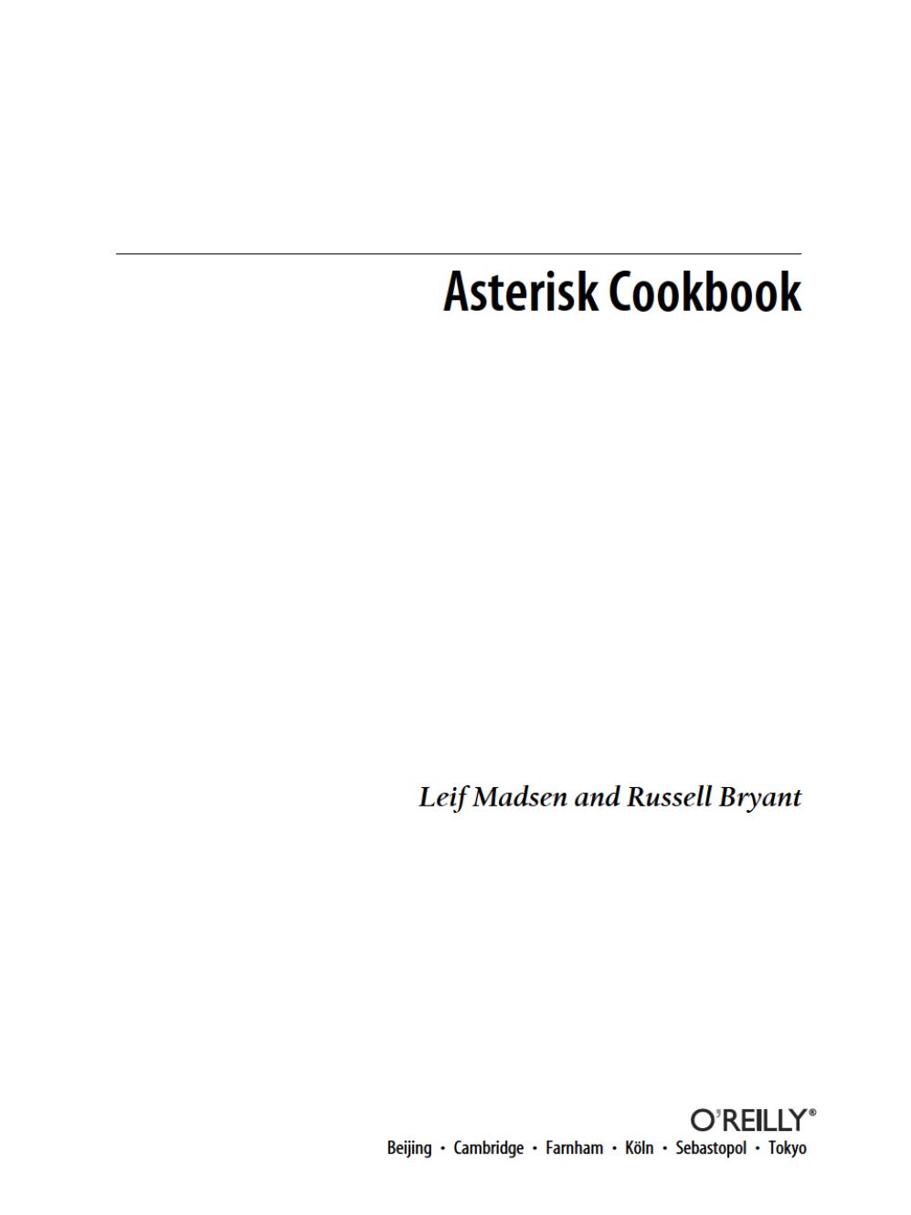 Asterisk Cookbook by Leif Madsen Russell Bryant
