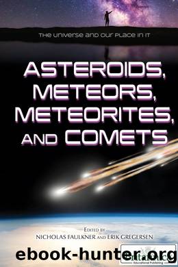 Asteroids, Meteors, Meteorites, and Comets by Nicholas Faulkner