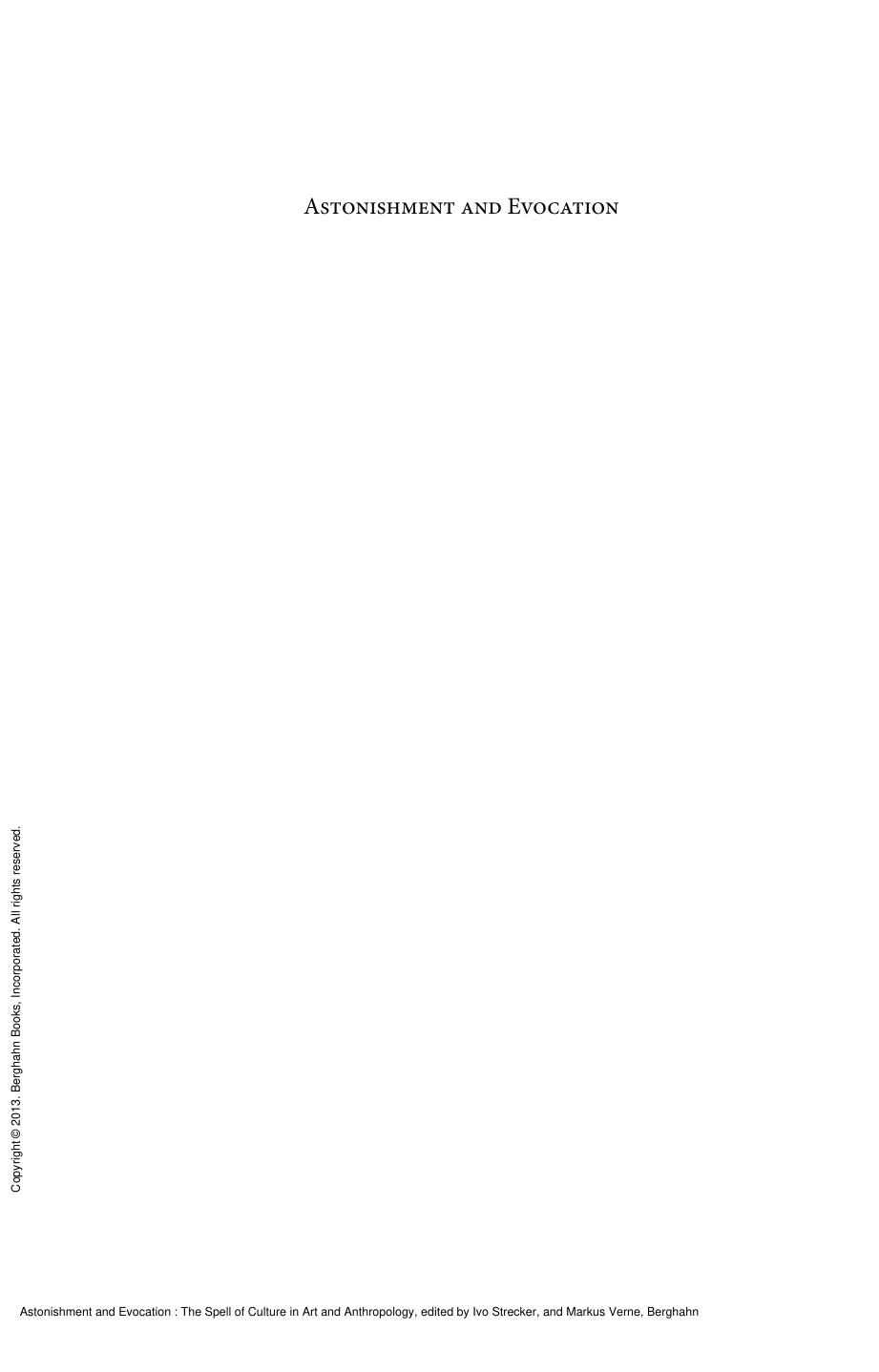 Astonishment and Evocation : The Spell of Culture in Art and Anthropology by Ivo Strecker; Markus Verne