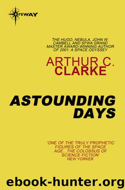 Astounding Days by Arthur C. Clarke