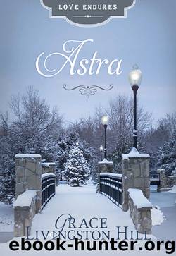 Astra by Grace Livingston Hill