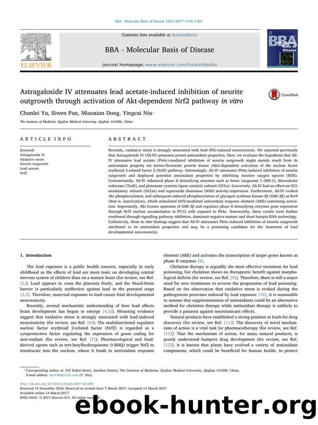 Astragaloside IV attenuates lead acetate-induced inhibition of neurite outgrowth through activation of Akt-dependent Nrf2 pathway in vitro by Chunlei Yu & Siwen Pan & Miaoxian Dong & Yingcai Niu