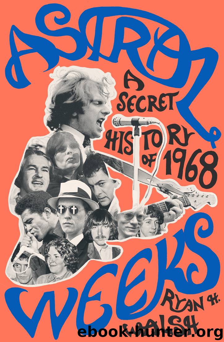 Astral Weeks by Ryan H. Walsh