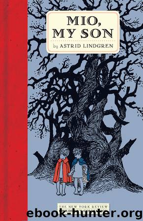 Astrid Lindgren, illustrated by Ilon Wikland, translated from the Swedish by Jill Morgan